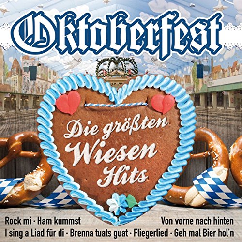 Oktoberfest Die größten Wiesenhits